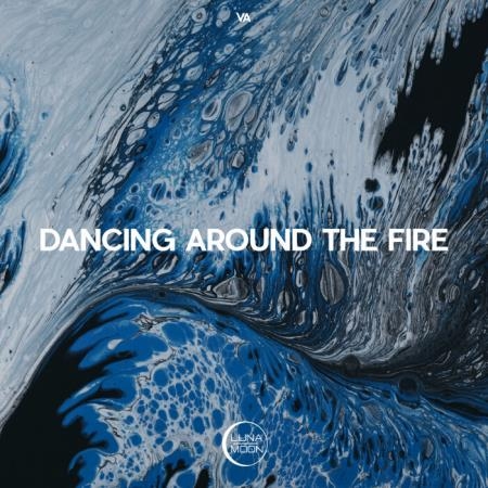 Dancing Around The Fire (2021)