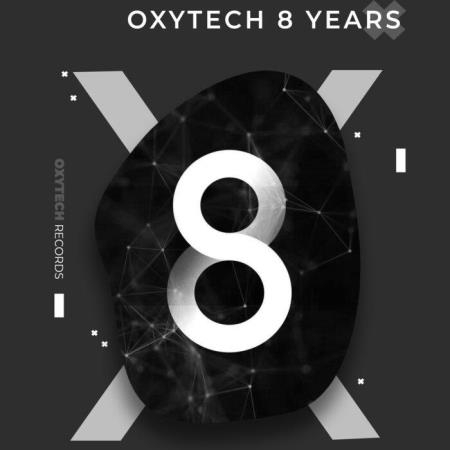 Oxytech 8 Years (2021)