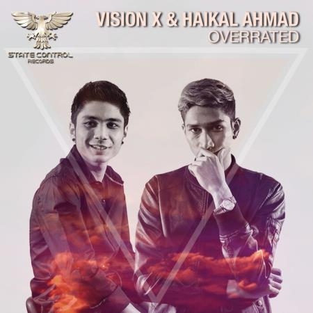 Vision X & Haikal Ahmad - Overrated (2021)