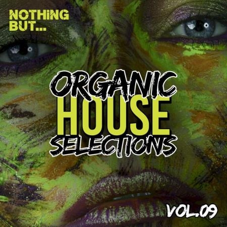 Nothing But... Organic House Selections, Vol. 09 (2021)