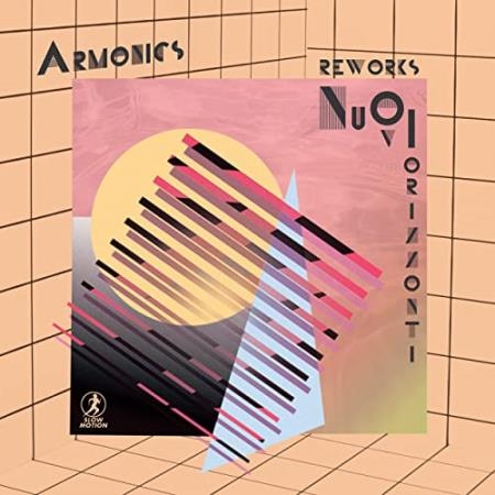 Armonics - Nuovi Orizzonti Reworks (2021)