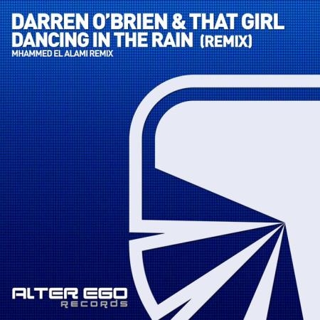 Darren O'brien & That Girl - Dancing In The Rain (Remixes) (2021)