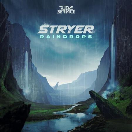 Stryer - Raindrops EP (2021)