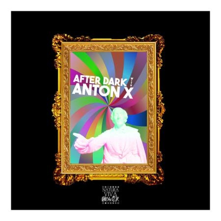 Anton'x _After Dark (Selected and Mixed by Anton X) (2021)