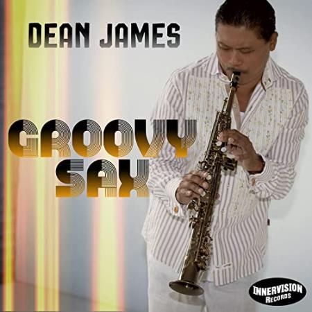 Dean James - GroovySax (2021)