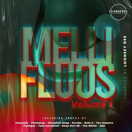 Mellifluous Vol. 1 (Compiled By Looney Dee) (2021)