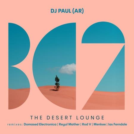 DJ Paul (AR) - The Desert Lounge (2021)