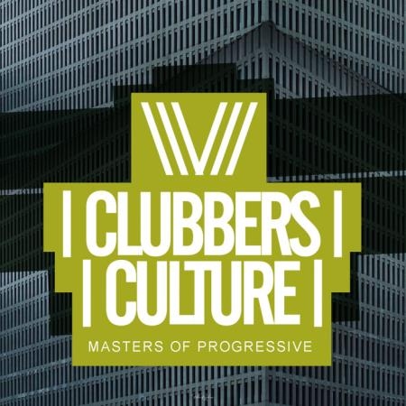 Clubbers Culture: Masters Of Progressive (2021)