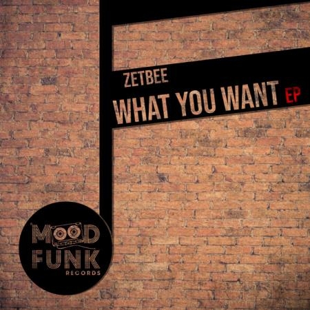 Zetbee - What You Want EP (2021)