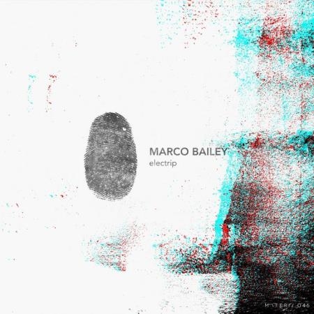 Marco Bailey - Electrip EP (2021)