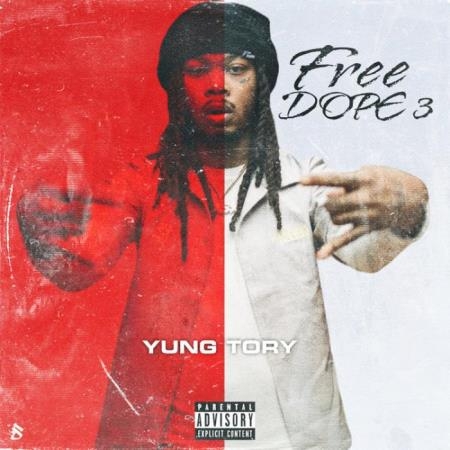 Yung Tory - Free Dope 3 (2021)