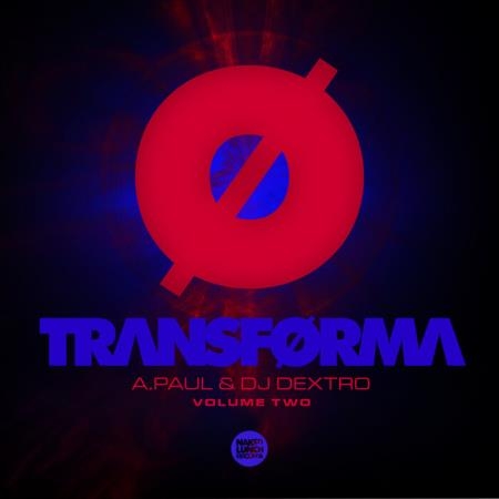 A.Paul, DJ Dextro - Transforma Vol. 2 (2021)