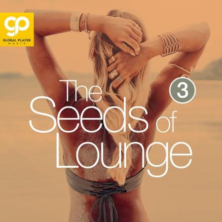 The Seeds of Lounge, Vol. 3 (2021)