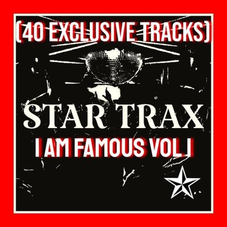 I Am Famous Vol 1 (40 Exclusive Tracks) (2021)