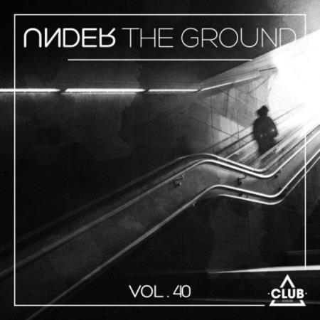 Under the Ground, Vol. 40 (2021)