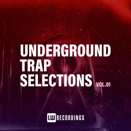 Underground Trap Selections, Vol. 01 (2021)