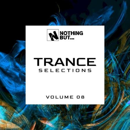Nothing But... Trance Selections, Vol. 08 (2021)