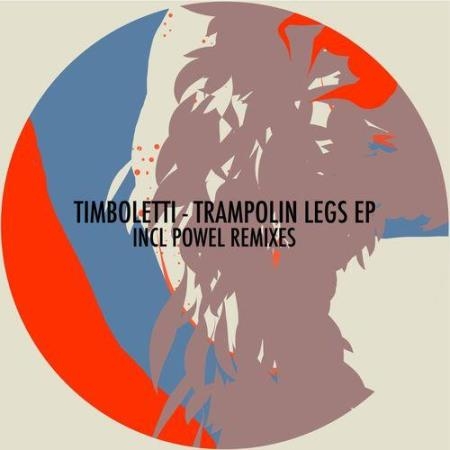 Timboletti - Trampolin Legs (2021)