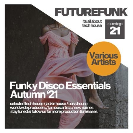 Funky Disco Essentials (Autumn '21) (2021)