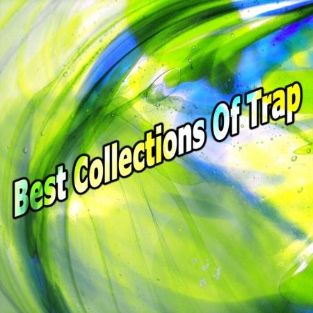 Best Collections Of Trap (2021)