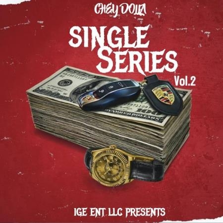 Chey Dolla - Single Series, Vol. 2 (2021)