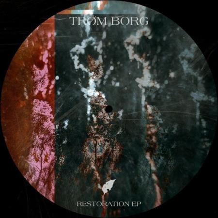 Trom Borg - Restoration EP (2021)