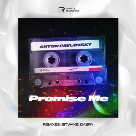 Anton Pavlovsky - Promise Me (2021)