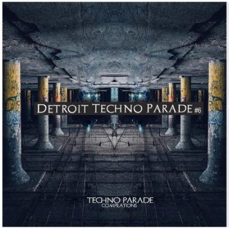 Detroit Techno Parade #6 (2021)
