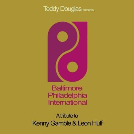 Baltimore Philadelphia International (A Tribute To Kenny Gamble & Leon Huff) (2021)