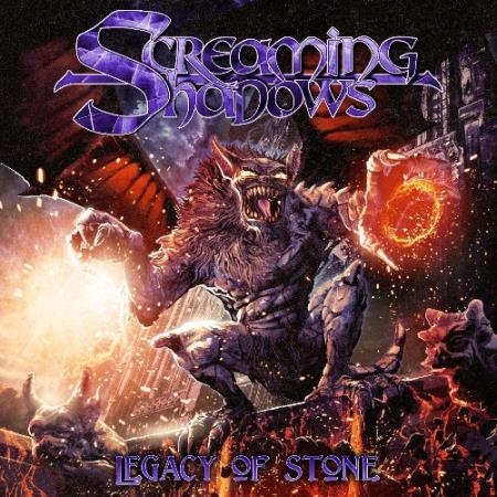 Screaming Shadows - Legacy of Stone (2021)