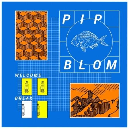 Pip Blom - Welcome Break (2021)