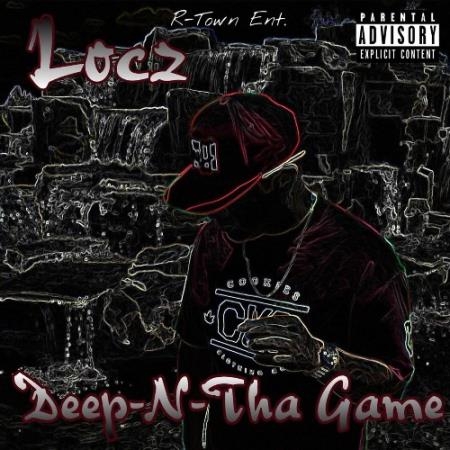 Locz - Deep -N- Tha Game (2021)