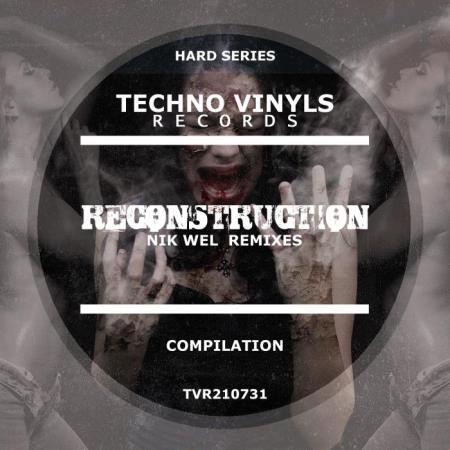 Reconstruction (Nik Wel Remixes) (2021)