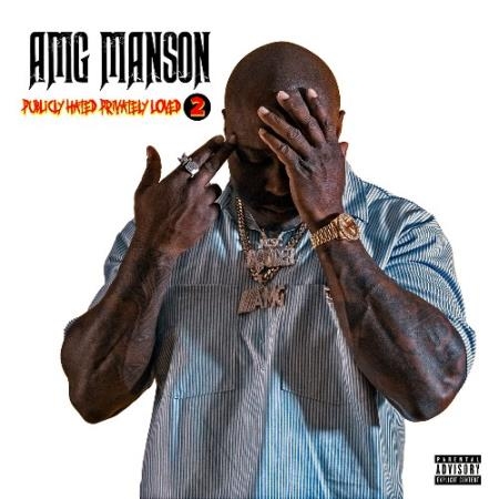 AMG Manson - Publicly Hated Privately Loved 2 (2021)