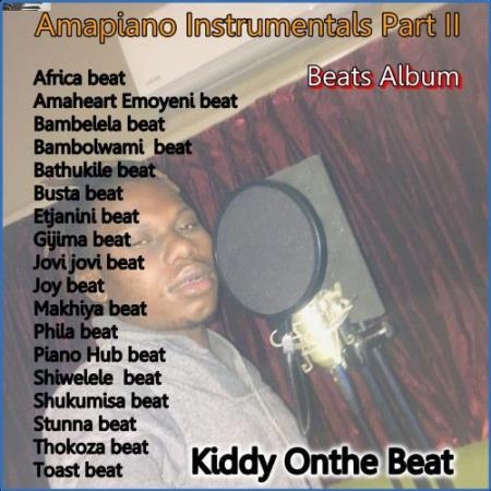 Kiddy onthe Beat - Amapiano Beats Part II (2021)