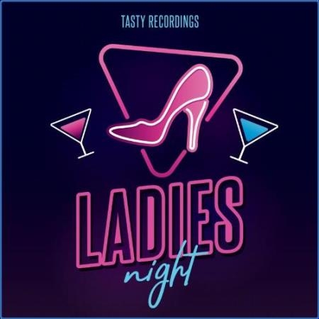 TASTY RECORDINGS - Ladies Night (2021)