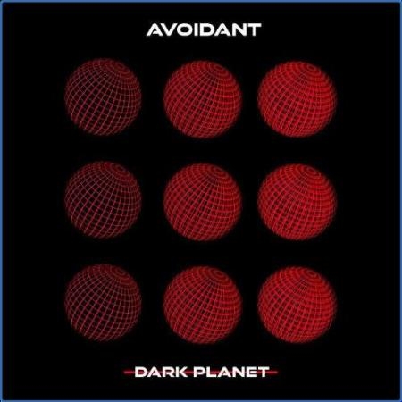 Avoidant - Dark Planet (2021)