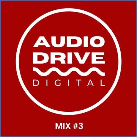 Audio Drive Mix 3 (2021)