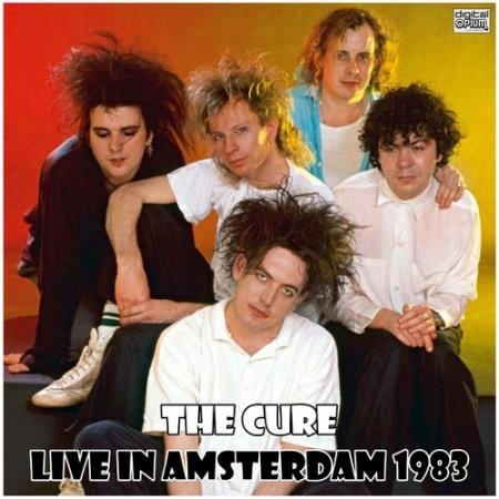 The Cure - Live in Amsterdam 1983 (Live) (2021)