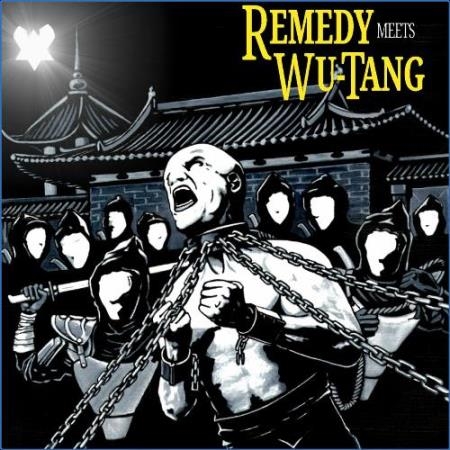Remedy - Remedy Meets WuTang (2021)