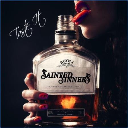 Sainted Sinners - Taste It (2021)