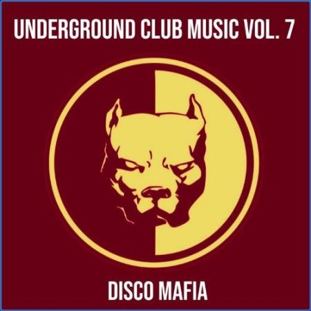 Underground Club Music Vol 7 (2021)