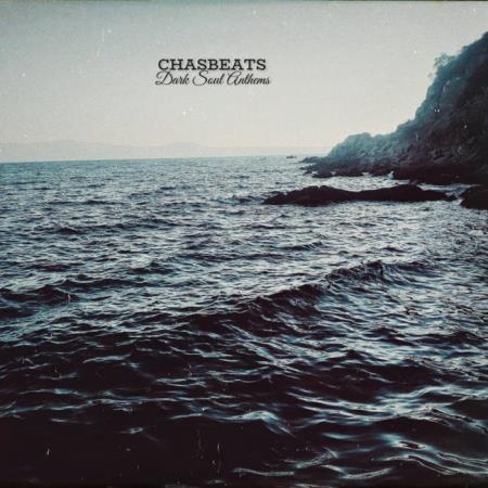 ChasBeats - Dark Soul Anthems (2021)