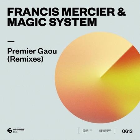 Francis Mercier & Magic System - Premier Gaou (Extended Remixes) (2021)