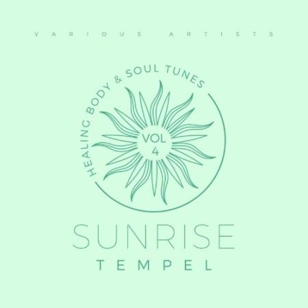 Sunrise Tempel (Healing Body & Soul Tunes), Vol. 4 (2021)