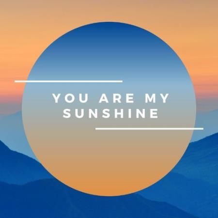 You Are My Sunshine (2022)