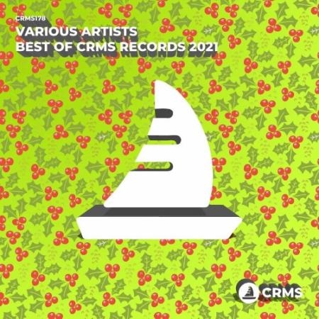 THE BEST OF CRMS RECORDS 2021 (2022)