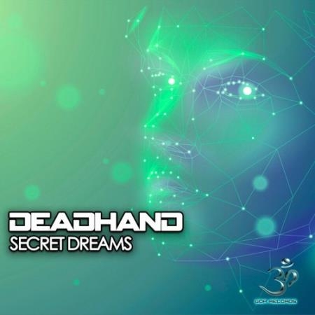 Deadhand - Secret Dreams (2022)