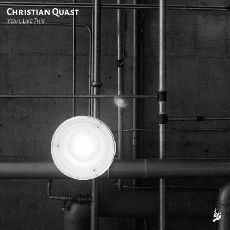 Christian Quast - Yeah, Like This (2022)
