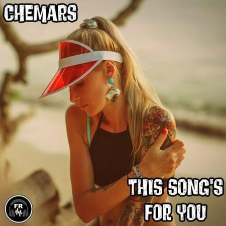 Chemars - This Song's For You (2022)
